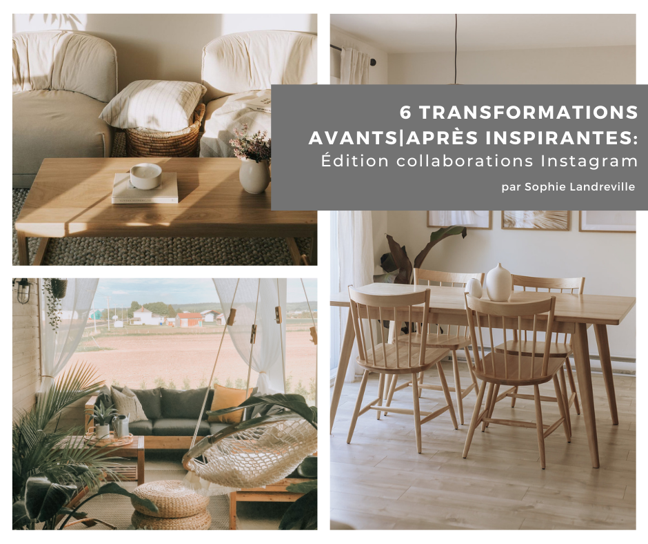 6 transformations avants/après inspirantes : Édition collaborations Instagram
